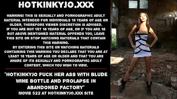 Δείτε συνολικά Hotkinkyjo fuck her ass with blude wine bottle and prolapse in abandoned factory Tube