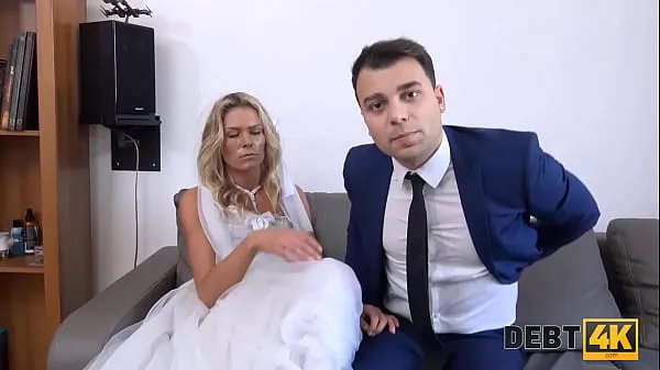 Watch DEBT4k. Poor groom has to watch the debt collector fucking his bride total Tube